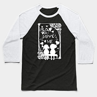 VALENTINE IS NOT CANCELLED BECAUSE OF COVID BY CHAKIBIUM Baseball T-Shirt